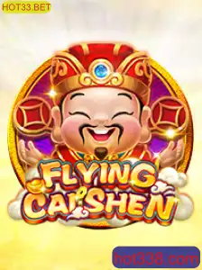Descubra a Excitante Aventura de 'FlyingCaiShen' no HOT33.BET