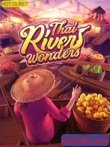 ThaiRiverWonders e HOT33.BET: Explorando a Emoção dos Jogos Temáticos